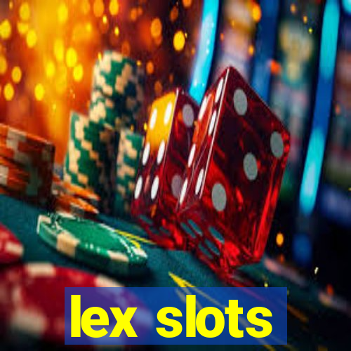 lex slots